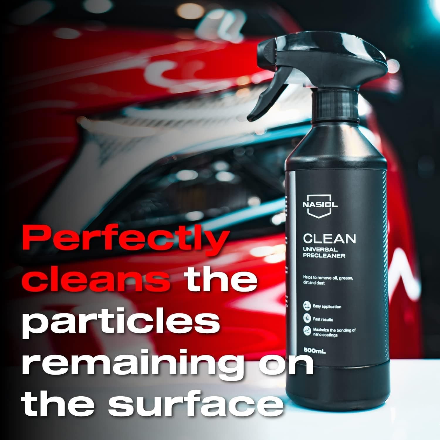 Clean 500 mL | Pré-nettoyant | Universel | Élimine la saleté et la poussière